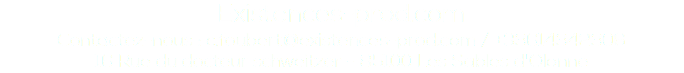 Existences-prod.com Contactez-nous : c.foubert@existences-prod.com / +33614342306 16 Rue du docteur schweitzer - 85100 Les Sables d'Olonne